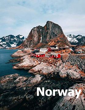 portada Norway: Coffee Table Photography Travel Picture Book Album of a Scandinavian Norwegian Country and Oslo City in the Baltic sea Large Size Photos Cover 