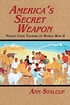 portada America's Secret Weapon: Navajo Code Talkers of World War II