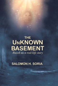 portada The Unknown Basement: Based on a Real-Life Story