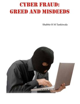 portada Cyber Fraud: Greed and Misdeeds (en Inglés)