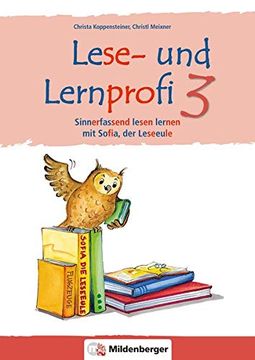 portada Lese- und Lernprofi 3 - Schülerarbeitsheft - Silbierte Ausgabe: Sinnerfassend Lesen Lernen mit Sofia, der Leseeule, 3. Klasse (en Alemán)
