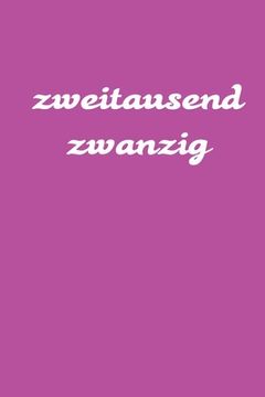 portada zweitausend zwanzig: Taschenkalender 2020 A5 Lila (in German)