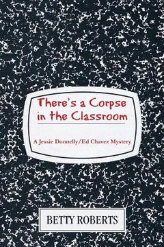 portada There's a Corpse in the Classroom (en Inglés)