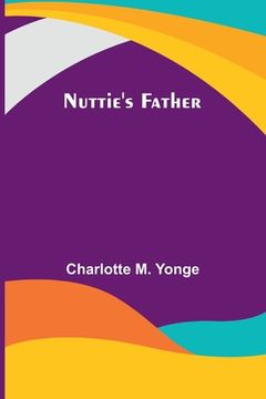 portada Nuttie's Father (en Inglés)
