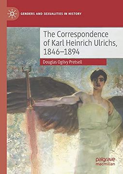 portada The Correspondence of Karl Heinrich Ulrichs, 1846-1894 (Genders and Sexualities in History) (en Inglés)