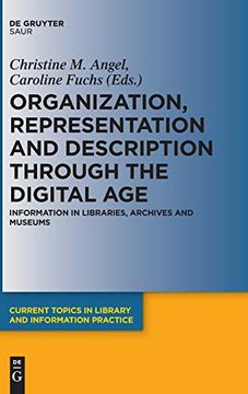 portada Organization, Representation and Description Through the Digital age (Current Topics in Library and Information Practice) (in English)