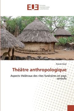 portada Théâtre anthropologique (en Francés)
