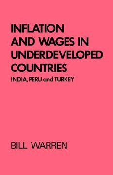 portada inflation and wages in underdeveloped countries: india, peru, and turkey, 1939-1960
