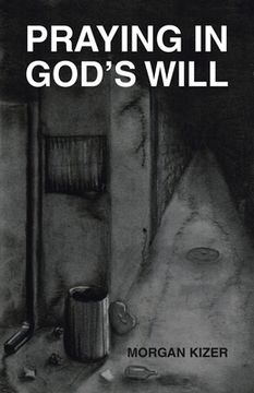 portada Praying in God's Will (en Inglés)