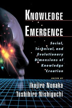 portada knowledge emergence: social, technical, and evolutionary dimensions of knowledge creation