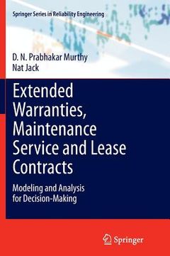 portada Extended Warranties, Maintenance Service and Lease Contracts: Modeling and Analysis for Decision-Making (in English)