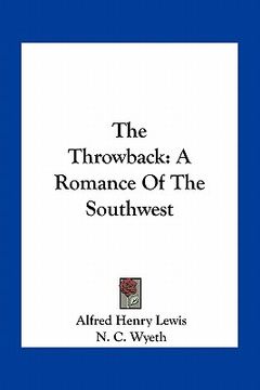 portada the throwback: a romance of the southwest (en Inglés)