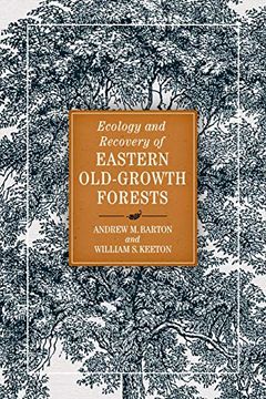 portada Ecology and Recovery of Eastern Old-Growth Forests (en Inglés)