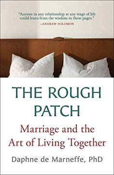 portada The Rough Patch: Marriage and the art of Living Together (en Inglés)