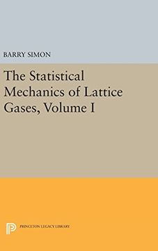 portada The Statistical Mechanics of Lattice Gases, Volume i (Princeton Legacy Library) (en Inglés)