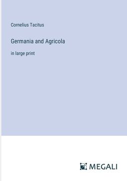portada Germania and Agricola: in large print (en Inglés)