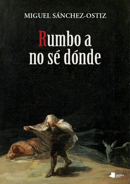 portada Rumbo a no sé Donde (Ilargia - Narrativa) (in Spanish)