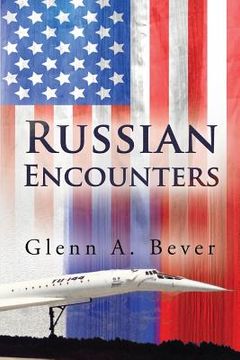 portada Russian Encounters: A Memoir (en Inglés)