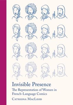 portada Invisible Presence: The Representation of Women in French-Language Comics (in English)