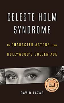 portada Celeste Holm Syndrome: On Character Actors From Hollywood'S Golden age (en Inglés)