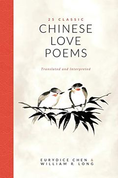 portada 25 Classic Chinese Love Poems: Translated and Interpreted 