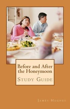 portada Before and After the Honeymoon: Study Guide (en Inglés)