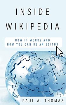 portada Inside Wikipedia: How it Works and how you can be an Editor (in English)