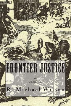 portada Frontier Justice: California