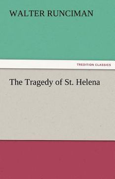 portada the tragedy of st. helena (en Inglés)