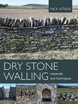 portada Dry Stone Walling: Materials and Techniques (libro en Inglés)