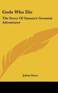 portada gods who die: the story of samoa's greatest adventurer