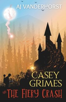 portada The Fiery Crash: Casey Grimes #4 (en Inglés)