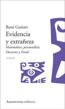 portada Evidencia y Extrañeza Matematica Psicoanalisis Descarte (in Spanish)