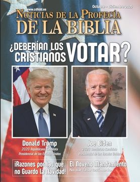 portada Noticias de Profecía de la Biblia Octubre - Diciembre 2020: ¿Deberían los cristianos votar?