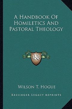 portada a handbook of homiletics and pastoral theology (en Inglés)