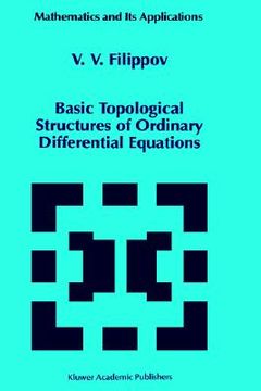 portada basic topological structures of ordinary differential equations (en Inglés)