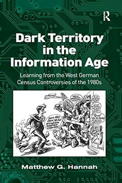 portada Dark Territory in the Information Age: Learning from the West German Census Controversies of the 1980s (en Inglés)