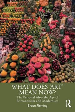 portada What Does ‘Art’ Mean Now? (en Inglés)