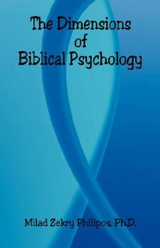 portada the dimensions of biblical psychology (en Inglés)
