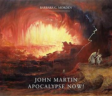portada John Martin: Apocalypse Now! (en Inglés)