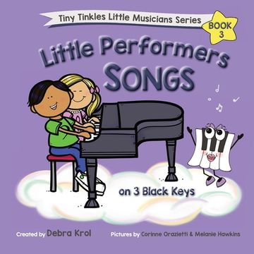 portada Little Performers Book 3 Songs on 3 Black Keys (en Inglés)