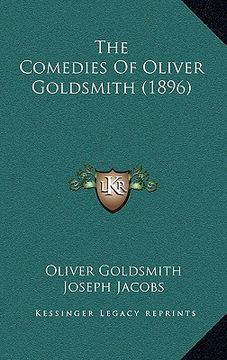 portada the comedies of oliver goldsmith (1896)