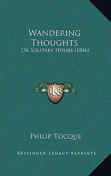 portada wandering thoughts: or solitary hours (1846) (en Inglés)