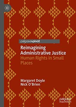 portada Reimagining Administrative Justice: Human Rights in Small Places 