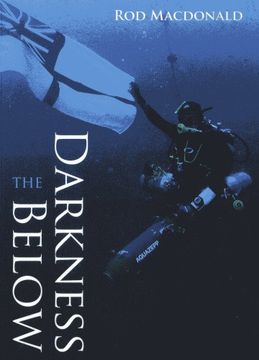 The Darkness Below (en Inglés)