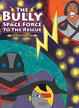 portada The Bully Space Force to the Rescue 