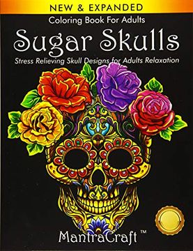 portada Coloring Book for Adults: Sugar Skulls: Stress Relieving Skull Designs for Adults Relaxation (en Inglés)