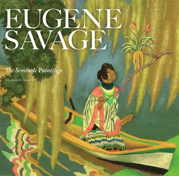 portada Eugene Savage: The Seminole Paintings