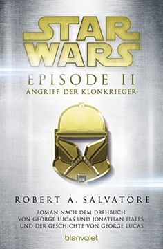 portada Star Wars(Tm) - Episode ii: Angriff der Klonkrieger - Roman Nach dem Drehbuch von George Lucas und Jonathan Hales und der Geschichte von George Lucas (en Alemán)
