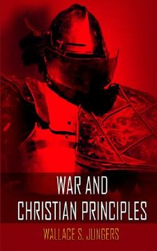 portada war and christian principles (en Inglés)